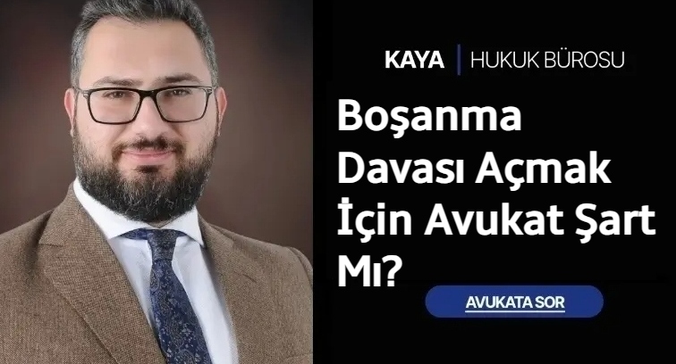 Boşanma Davası Açmak İçin Avukat Şart Mı