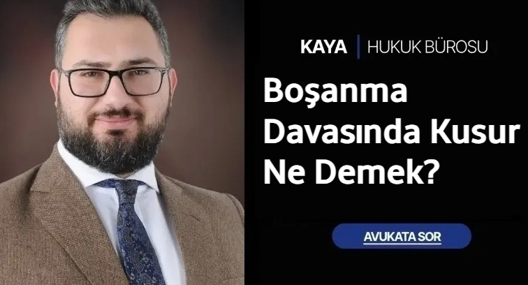 Boşanma Davasında Kusur Ne Demek