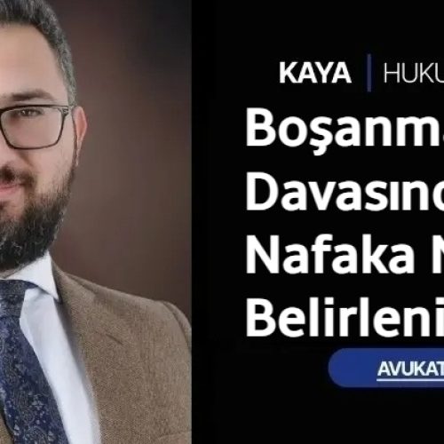 Boşanma Davasında Nafaka Nasıl Belirlenir