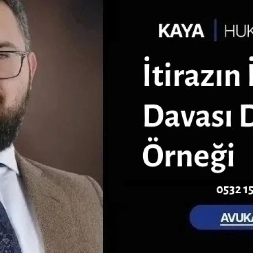 İtirazın İptali Davası Dilekçe Örneği